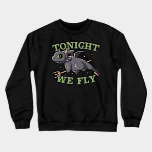 Tonight We Fly Funny Cute Spooky Crewneck Sweatshirt